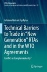 Iulianna Romanchyshyna - Technical Barriers to Trade in "New Generation" RTAs and in the WTO Agreements