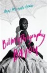 Mel Michelle Lewis - Biomythography Bayou