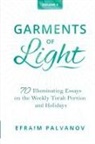 Efraim Palvanov - Garments of Light