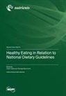 Healthy Eating in Relation to National Dietary Guidelines