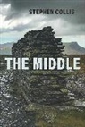 Stephen Collis - The Middle