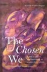 Rachelle Winkle-Wagner, Rachelle/ Kotzin Winkle-Wagner, Winkle-Wagner Rachelle - Chosen We