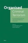 Katerina Akestoridi, Inmaculada Rocha, Inmaculata Rocha, Francesco Seatzu - Organised Criminal Terrorism