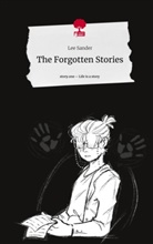 Lee Sander - The Forgotten Stories. Life is a Story - story.one