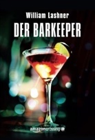 William Lashner - Der Barkeeper