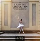Scott Kelby - Crush the Composition