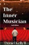 Daniel Kelly II, Karen Crosby - The Inner Musician (2nd Edition)