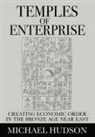 Michael Hudson - Temples of Enterprise