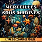 Créatif Factory - Merveilles Sous-Marines