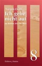 Yürgen Oster - Ich gebe nicht auf