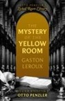 Gaston Leroux, Otto Penzler - The Mystery of the Yellow Room