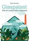 Kilian Mussler - Glaspalast