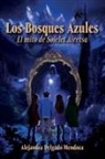 Alejandra Delgado Mendoza - Los Bosques Azules