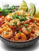 Kelly Johnson - 50 Thailand Cuisine Recipes for Home