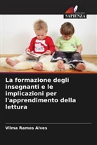 Vilma Ramos Alves - La formazione degli insegnanti e le implicazioni per l'apprendimento della lettura
