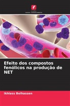 Ikhlass Belhassen - Efeito dos compostos fenólicos na produção de NET