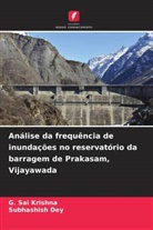Subhashish Dey, G. Sai Krishna - Análise da frequência de inundações no reservatório da barragem de Prakasam, Vijayawada