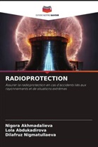 Lola Abdukadirova, Nigora Akhmadalieva, Dilafruz Nigmatullaeva - RADIOPROTECTION