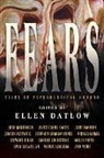 Ellen Datlow - Fears: Tales of Psychological Horror
