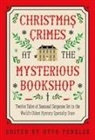 Otto Penzler - Christmas Crimes at the Mysterious Bookshop