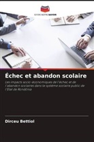 Dirceu Bettiol - Échec et abandon scolaire