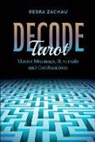 Debra Zachau - Decode Tarot