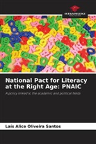 Laís Alice Oliveira Santos - National Pact for Literacy at the Right Age: PNAIC