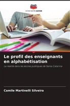 Camile Martinelli Silveira - Le profil des enseignants en alphabétisation