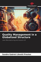 Sandro Gabriel Libretti Prestes - Quality Management in a Globalized Structure