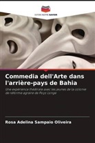 Rosa Adelina Sampaio Oliveira - Commedia dell'Arte dans l'arrière-pays de Bahia