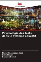Navid Hasanpour Azad, Sepideh Berari, Leila Naseri - Psychologie des tests dans le système éducatif