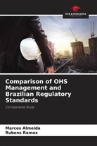 Marcos Almeida, Rubens Ramos - Comparison of OHS Management and Brazilian Regulatory Standards