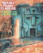 Michael Curtis, Michael Curtis - Mutant Crawl Classics #3: Incursion of the Ultradimension