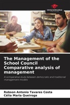 Célia Maria Queiroga, Robson Antonio Tavares Costa - The Management of the School Council Comparative analysis of management