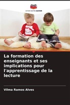 Vilma Ramos Alves - La formation des enseignants et ses implications pour l'apprentissage de la lecture
