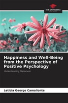 Letícia George Camalionte - Happiness and Well-Being from the Perspective of Positive Psychology