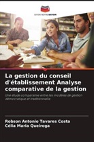 Célia Maria Queiroga, Robson Antonio Tavares Costa - La gestion du conseil d'établissement Analyse comparative de la gestion
