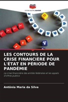 Antônia Maria da Silva - LES CONTOURS DE LA CRISE FINANCIÈRE POUR L'ÉTAT EN PÉRIODE DE PANDÉMIE