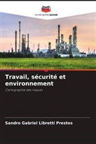 Sandro Gabriel Libretti Prestes - Travail, sécurité et environnement