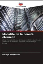 Pourya Zarshenas - Modalité de la beauté éternelle
