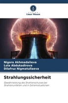 Lola Abdukadirova, Nigora Akhmadalieva, Nigmatulla, Dilafruz Nigmatullaeva - Strahlungssicherheit