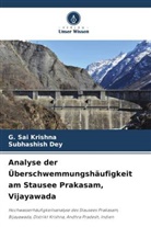 Subhashish Dey, G Sai Krishna, G. Sai Krishna - Analyse der Überschwemmungshäufigkeit am Stausee Prakasam, Vijayawada