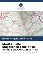 Isamar Marques Cândido Pales - Musikinhalte in städtischen Schulen in Vitória da Conquista - BA