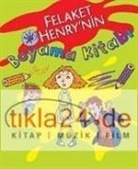 Francesca Simon - Felaket Henrynin Boyama Kitabi