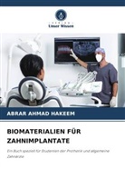 ABRAR AHMAD HAKEEM - BIOMATERIALIEN FÜR ZAHNIMPLANTATE