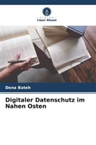 Dena Bateh - Digitaler Datenschutz im Nahen Osten