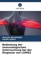 Ikhlass Belhassen, SALMA SAKKA - Bedeutung der immunologischen Untersuchung bei der Diagnose von LGMD2