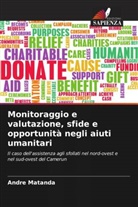 Andre Matanda - Monitoraggio e valutazione, sfide e opportunità negli aiuti umanitari