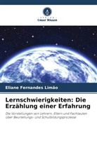 Eliane Fernandes Limão - Lernschwierigkeiten: Die Erzählung einer Erfahrung
