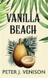 Peter J Venison - Vanilla Beach